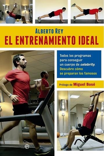 EL ENTRENAMIENTO IDEAL | 9788499704623 | REY, ALBERTO | Llibreria Online de Vilafranca del Penedès | Comprar llibres en català