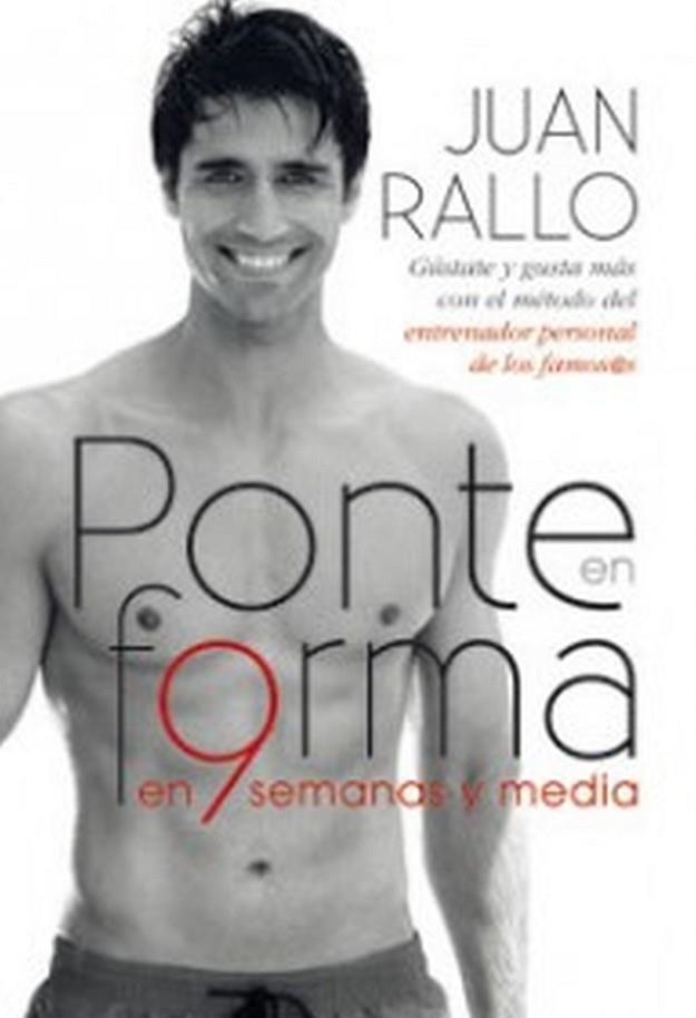 PONTE EN FORMA EN NUEVE SEMANAS Y MEDIA | 9788467032970 | RALLO, JUAN | Llibreria Online de Vilafranca del Penedès | Comprar llibres en català