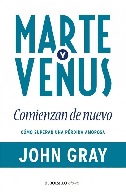 MARTE Y VENUS COMIENZAN DE NUEVO | 9788499086101 | GRAY, JOHN | Llibreria L'Odissea - Libreria Online de Vilafranca del Penedès - Comprar libros