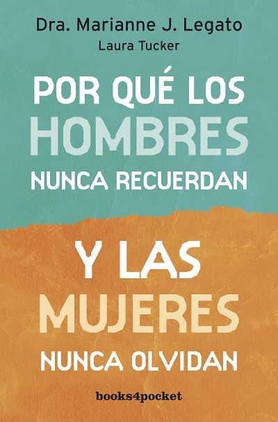 POR QUE LOS HOMBRES NUNCA RECUERDAN Y LAS MUJERES NUNCA OLVIDAN*** | 9788492801671 | LEGATO, MARIANNE J. / TUCKER, LAURA | Llibreria Online de Vilafranca del Penedès | Comprar llibres en català