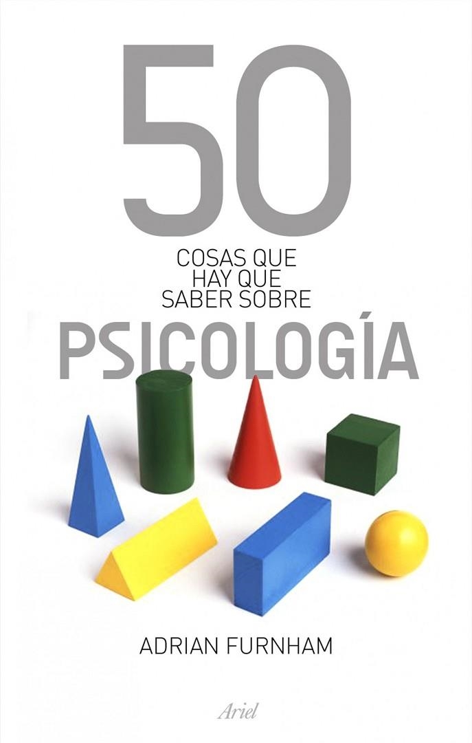 50 COSAS QUE HAY QUE SABER SOBRE PSICOLOGIA | 9788434469075 | FUMHAM, ADRIAN | Llibreria Online de Vilafranca del Penedès | Comprar llibres en català