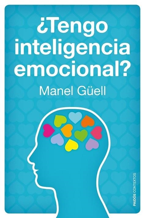 TENGO INTELIGENCIA EMOCIONAL | 9788449328459 | GUELL, MANEL | Llibreria Online de Vilafranca del Penedès | Comprar llibres en català