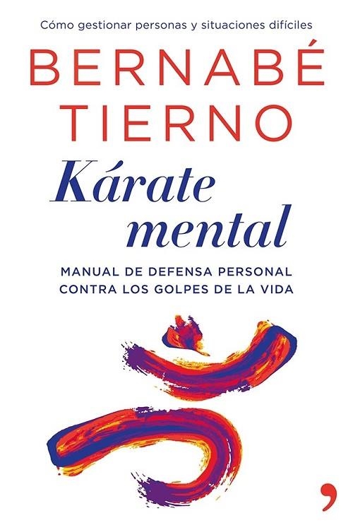 KÁRATE MENTAL | 9788499982854 | TIERNO, BERNABE | Llibreria Online de Vilafranca del Penedès | Comprar llibres en català