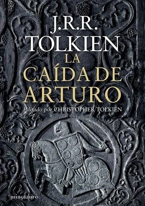 LA CAÍDA DE ARTURO | 9788445001462 | TOLKIEN, J R R | Llibreria Online de Vilafranca del Penedès | Comprar llibres en català