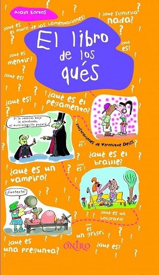 EL LIBRO DE LOS QUES | 9788497543569 | KORKOS, ALAIN | Llibreria Online de Vilafranca del Penedès | Comprar llibres en català