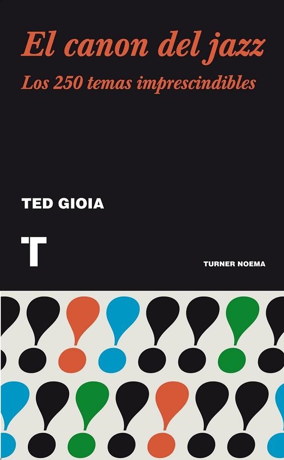 EL CANON DEL JAZZ | 9788415832027 | GIOIA, TED | Llibreria Online de Vilafranca del Penedès | Comprar llibres en català