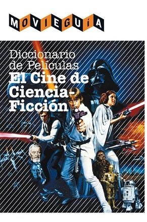 DICCIONARIO DE PELÍCULAS EL CINE DE CIENCIA FICCIÓN | 9788415405603 | ALFONSO CAYÓN, RAMÓN | Llibreria Online de Vilafranca del Penedès | Comprar llibres en català