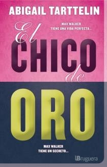 EL CHICO DE ORO | 9788402421388 | TARTTELIN, ABIGAIL | Llibreria Online de Vilafranca del Penedès | Comprar llibres en català