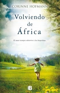 VOLVIENDO DE AFRICA | 9788466653299 | HOFMANN, CORINNE | Llibreria Online de Vilafranca del Penedès | Comprar llibres en català