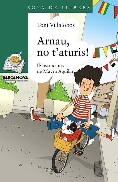 ARNAU, NO T ' ATURIS! | 9788448932206 | VILLALOBOS, TONI | Llibreria Online de Vilafranca del Penedès | Comprar llibres en català