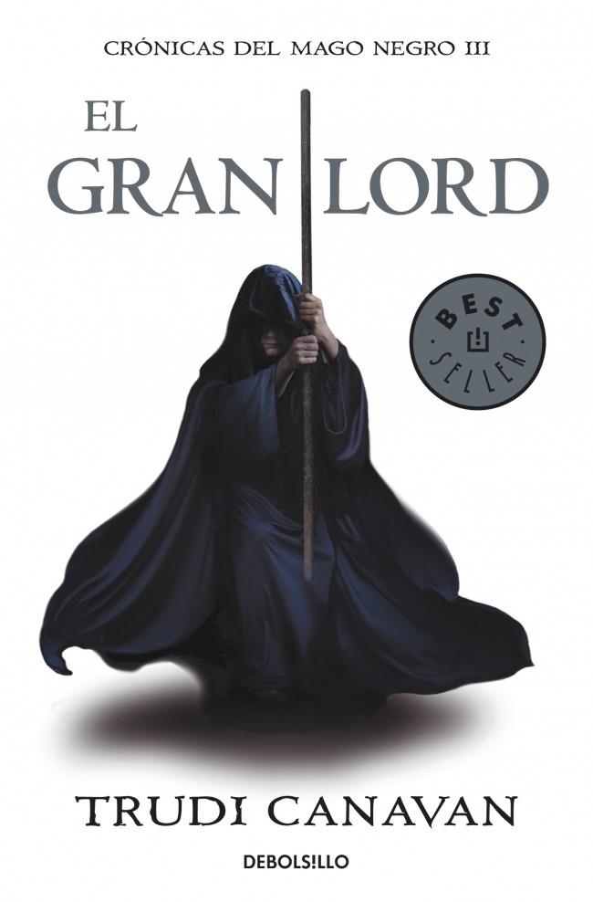 EL GRAN LORD (CRÓNICAS DEL MAGO NEGRO 3) | 9788499891163 | CANAVAN,TRUDI | Llibreria Online de Vilafranca del Penedès | Comprar llibres en català