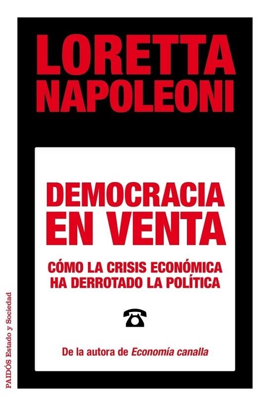 DEMOCRACIA EN VENTA | 9788449329029 | NAPOLEONI, LORETTA | Llibreria Online de Vilafranca del Penedès | Comprar llibres en català