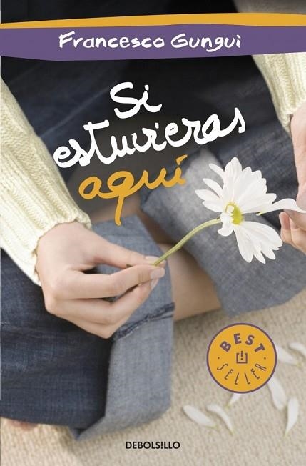 SI ESTUVIERAS AQUÍ | 9788490322451 | GUNGUI, FRANCESCO | Llibreria Online de Vilafranca del Penedès | Comprar llibres en català