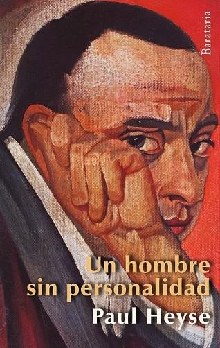 UN HOMBRE SIN PERSONALIDAD | 9788492979431 | HEYSE, PAUL | Llibreria Online de Vilafranca del Penedès | Comprar llibres en català