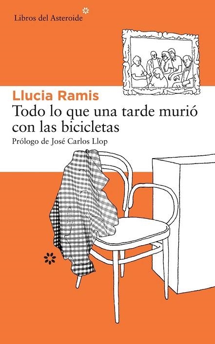 TODO LO QUE UNA TARDE MURIÓ CON LAS BICICLETAS | 9788415625476 | RAMIS, LLUCIA | Llibreria Online de Vilafranca del Penedès | Comprar llibres en català