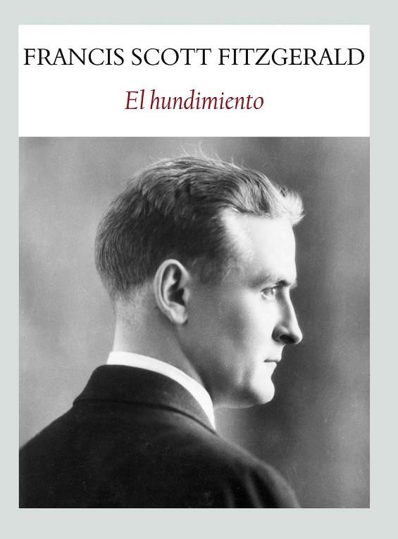 EL HUNDIMIENTO | 9788494090684 | FIZTGERALD, FRANCIS SCOTT | Llibreria Online de Vilafranca del Penedès | Comprar llibres en català