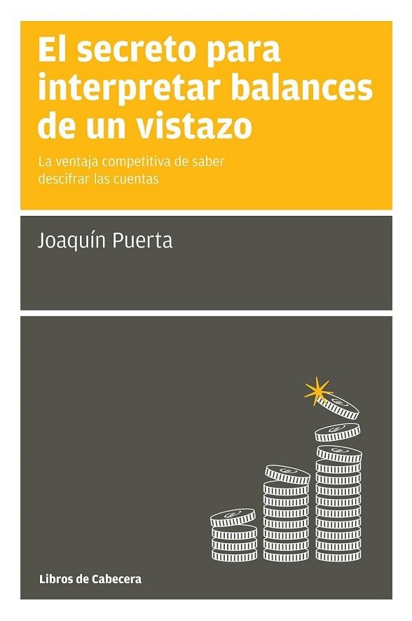 EL SECRETO PARA INTERPRETAR BALANCES DE UN VISTAZO | 9788494106620 | PUERTA, JOAQUÍN | Llibreria Online de Vilafranca del Penedès | Comprar llibres en català