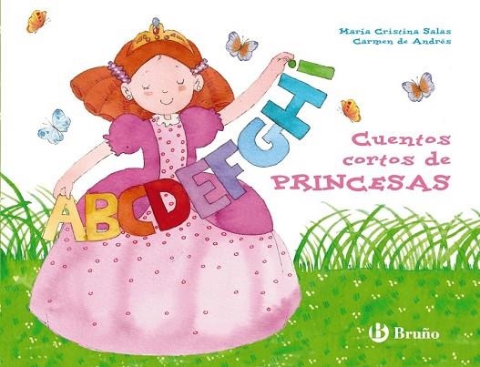 CUENTOS CORTOS DE PRINCESAS | 9788421699706 | SALAS, MARÍA CRISTINA | Llibreria Online de Vilafranca del Penedès | Comprar llibres en català