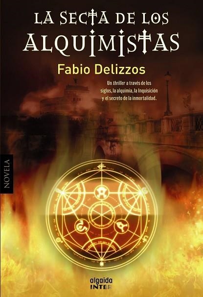 LA SECTA DE LOS ALQUIMISTAS | 9788498778656 | DELIZZOS, FABIO | Llibreria Online de Vilafranca del Penedès | Comprar llibres en català