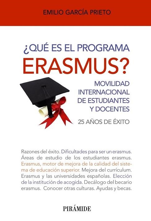 QUÉ ES EL PROGRAMA ERASMUS | 9788436829129 | GARCÍA PRIETO, EMILIO | Llibreria Online de Vilafranca del Penedès | Comprar llibres en català