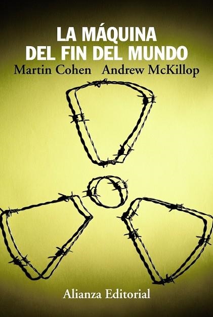 LA MÁQUINA DEL FIN DEL MUNDO | 9788420675633 | COHEN, MARTIN / MCKILLOP, ANDREW | Llibreria Online de Vilafranca del Penedès | Comprar llibres en català