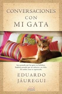 CONVERSACIONES CON MI GATA | 9788415420545 | JÁUREGUI, EDUARDO | Llibreria Online de Vilafranca del Penedès | Comprar llibres en català