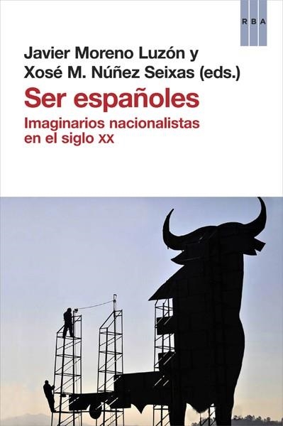 SER ESPAÑOLES | 9788490066829 | NUÑEZ, XOSE M | Llibreria Online de Vilafranca del Penedès | Comprar llibres en català