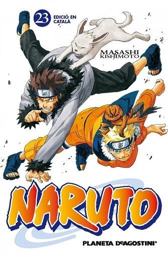 NARUTO 23 CATALA NOVA EDICIO | 9788415821281 | KISHIMOTO, MASASHI | Llibreria Online de Vilafranca del Penedès | Comprar llibres en català