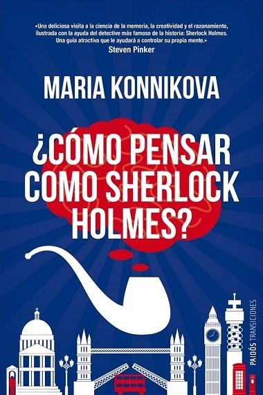 CÓMO PENSAR COMO SHERLOCK HOLMES | 9788449329012 | KONNIKOVA, MARIA | Llibreria Online de Vilafranca del Penedès | Comprar llibres en català