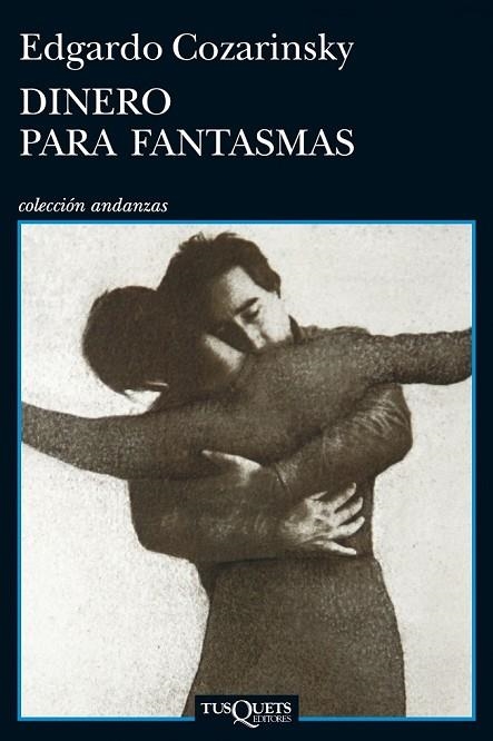 DINERO PARA FANTASMAS | 9788483834831 | COZARINSKY, EDGARDO | Llibreria Online de Vilafranca del Penedès | Comprar llibres en català