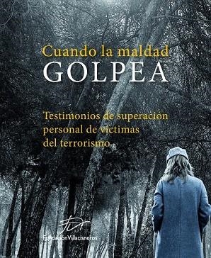 CUANDO LA MALDAD GOLPEA | 9788497859929 | AA. VV. | Llibreria Online de Vilafranca del Penedès | Comprar llibres en català