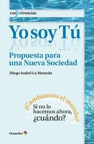 YO SOY TÚ | 9788499214023 | ISABEL, DIEGO | Llibreria Online de Vilafranca del Penedès | Comprar llibres en català