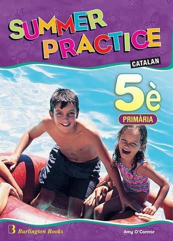 SUMMER PRACTICE 5E PRIMARIA + CD | 9789963470778 | O'CONNOR, AMY | Llibreria Online de Vilafranca del Penedès | Comprar llibres en català