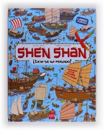 SHEN SHAN LICHI SE HA PERDIDO | 9788467560459 | LÉVY, DIDIER | Llibreria Online de Vilafranca del Penedès | Comprar llibres en català