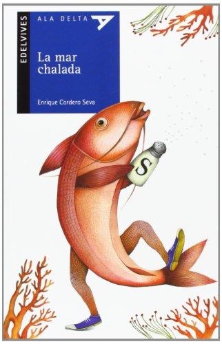 LA MAR CHALADA | 9788426386892 | CORDERO, ENRIQUE | Llibreria Online de Vilafranca del Penedès | Comprar llibres en català