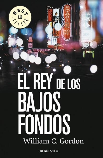 EL REY DE LOS BAJOS FONDOS | 9788490322611 | GORDON, WILLIAM C. | Llibreria Online de Vilafranca del Penedès | Comprar llibres en català