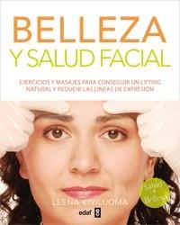 BELLEZA Y SALUD FACIAL | 9788441432802 | KIVILUOMA, LEENA | Llibreria Online de Vilafranca del Penedès | Comprar llibres en català