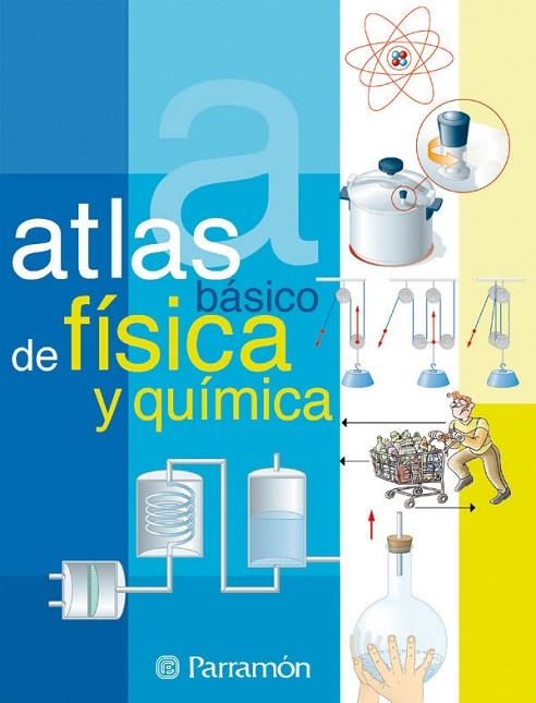 ATLAS BASICO DE FISICA Y QUIMICA | 9788434225206 | AAVV | Llibreria Online de Vilafranca del Penedès | Comprar llibres en català