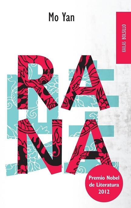 RANA  | 9788494139154 | YAN, MO (PREMIO NOBEL DE LITERATURA 2012) | Llibreria L'Odissea - Libreria Online de Vilafranca del Penedès - Comprar libros