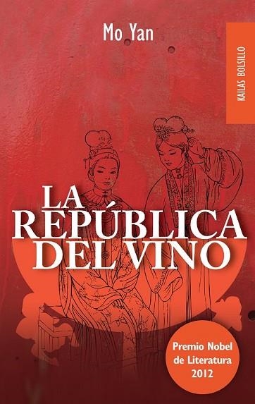 LA REPUBLICA DEL VINO | 9788494139130 | YAN, MO 8 PREMIO NOBEL DE LITERATURA 2012) | Llibreria L'Odissea - Libreria Online de Vilafranca del Penedès - Comprar libros