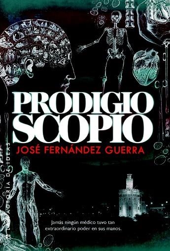 PRODIGIOSCOPIO | 9788490182185 | FERNÁNDEZ GUERRA, JOSÉ | Llibreria Online de Vilafranca del Penedès | Comprar llibres en català