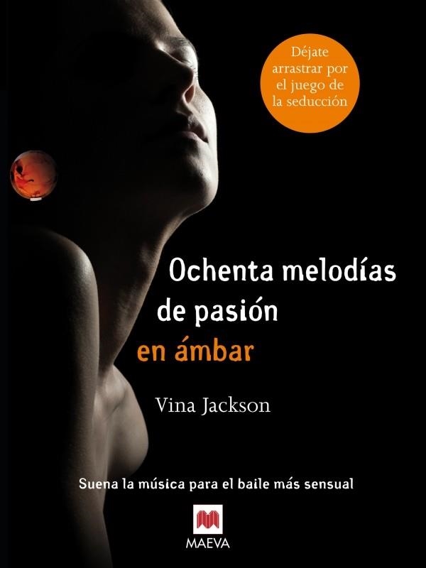 OCHENTA MELODÍAS DE PASIÓN EN ÁMBAR | 9788415532910 | JACKSON, VINA | Llibreria Online de Vilafranca del Penedès | Comprar llibres en català