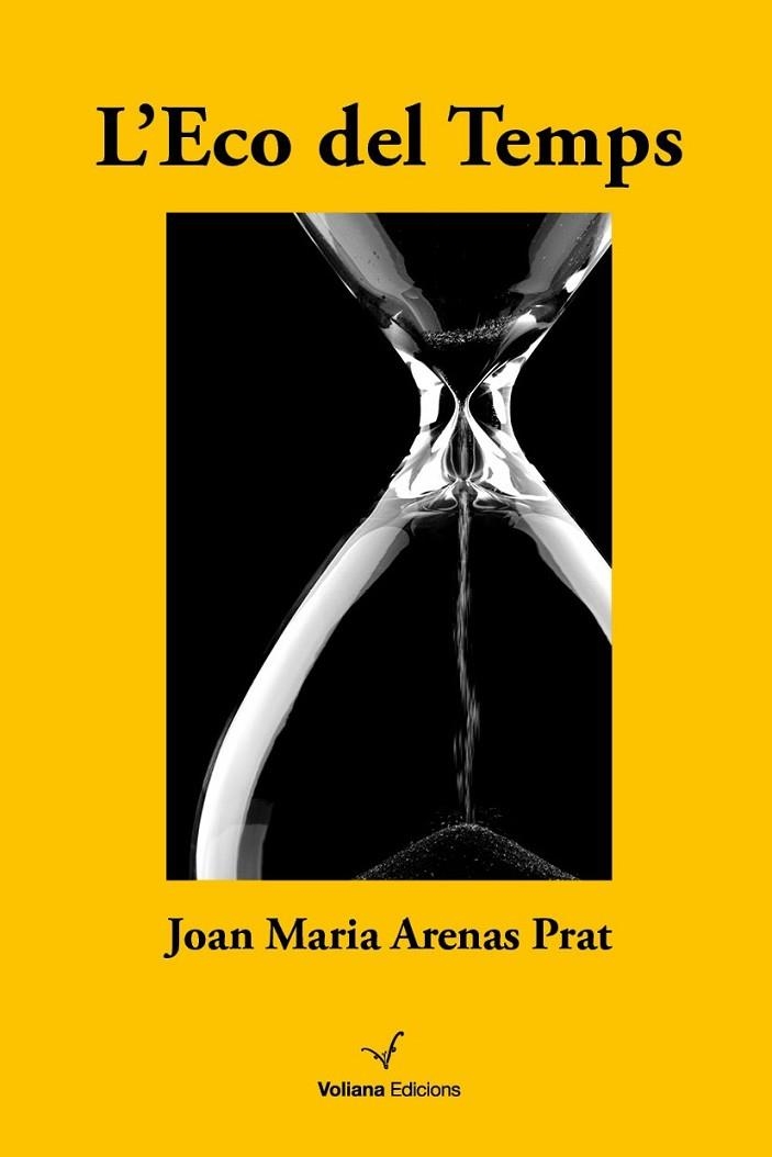 L'ECO DEL TEMPS | 9788494071553 | ARENAS PRAT, JOAN MARIA | Llibreria Online de Vilafranca del Penedès | Comprar llibres en català