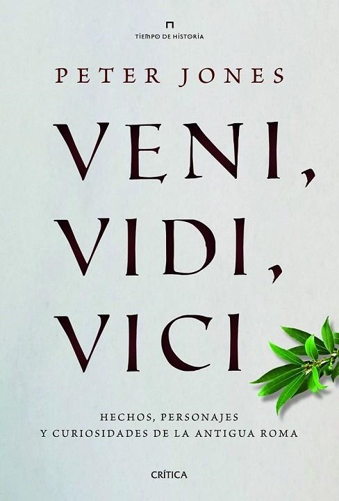 VENI VIDI VICI | 9788498925746 | JONES, PETER  | Llibreria Online de Vilafranca del Penedès | Comprar llibres en català