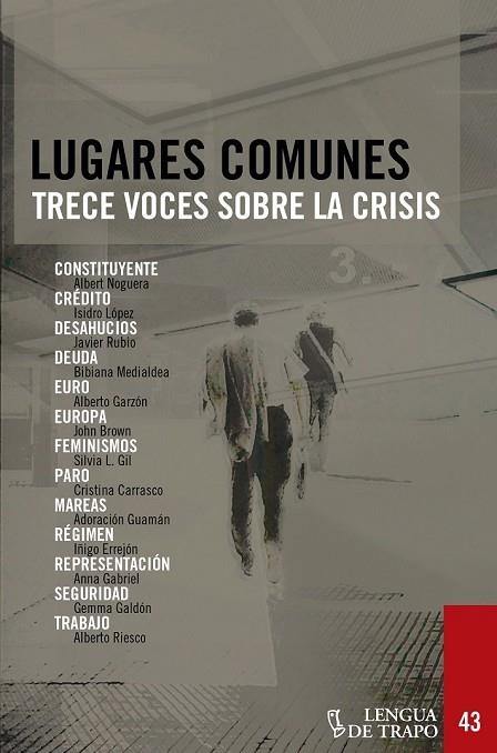 LUGARES COMUNES | 9788483811924 | NOGUERA, ALBERTO/LÓPEZ, ISIDRO/RUBIO, JAVIER/MEDIALDEA, BIBIANA/GARZÓN, ALBERTO/BROWN, JOHN/GIL, SIL | Llibreria Online de Vilafranca del Penedès | Comprar llibres en català