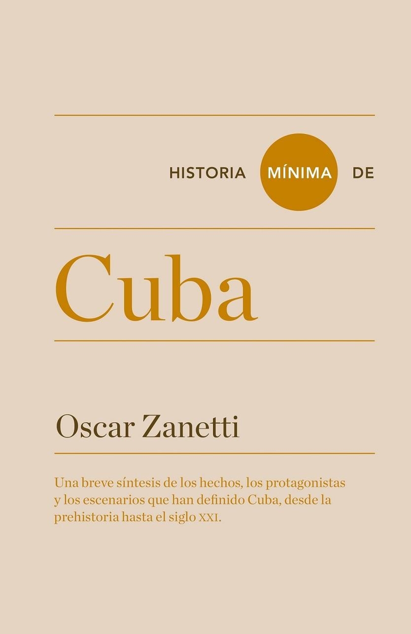 HISTORIA MÍNIMA DE CUBA | 9788415832133 | ZANETTI, OSCAR | Llibreria Online de Vilafranca del Penedès | Comprar llibres en català