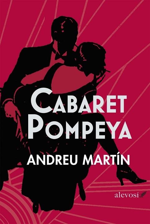 CABARET POMPEYA | 9788415608615 | MARTÍN, ANDREU | Llibreria Online de Vilafranca del Penedès | Comprar llibres en català