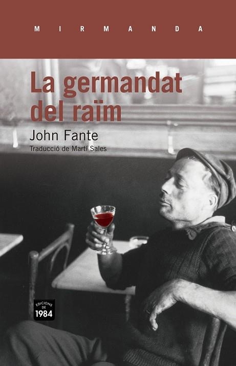 LA GERMANDAT DEL RAÏM | 9788415835127 | FANTE, JOHN | Llibreria Online de Vilafranca del Penedès | Comprar llibres en català