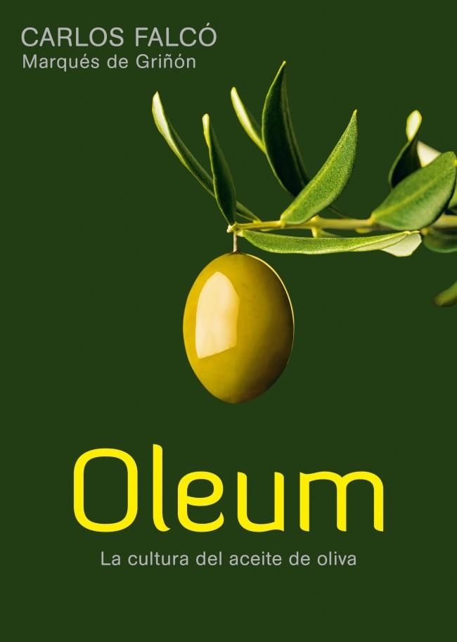 OLEUM | 9788425350573 | FALCO,CARLOS | Llibreria Online de Vilafranca del Penedès | Comprar llibres en català