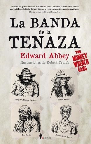 LA BANDA DE LA TENAZA | 9788415441113 | ABBEY, EDWARD | Llibreria L'Odissea - Libreria Online de Vilafranca del Penedès - Comprar libros